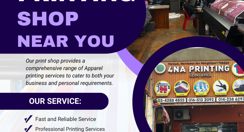 Best Printing Shop Near You in Pandan Indah & Ampang - 4na printing