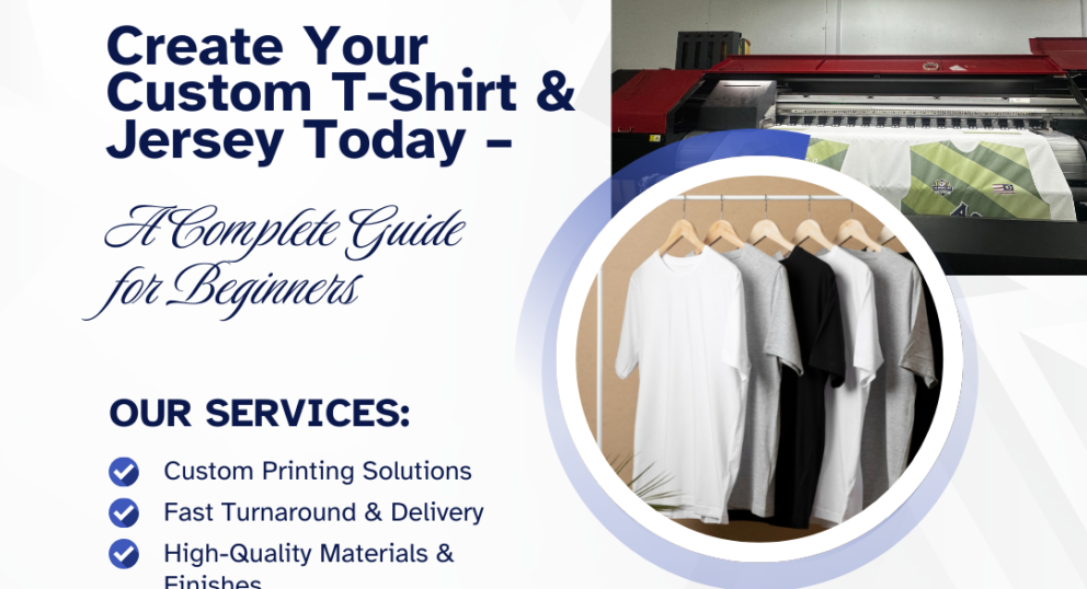 Create Your Custom T-Shirt & Jersey Today – A Complete Guide for Beginners