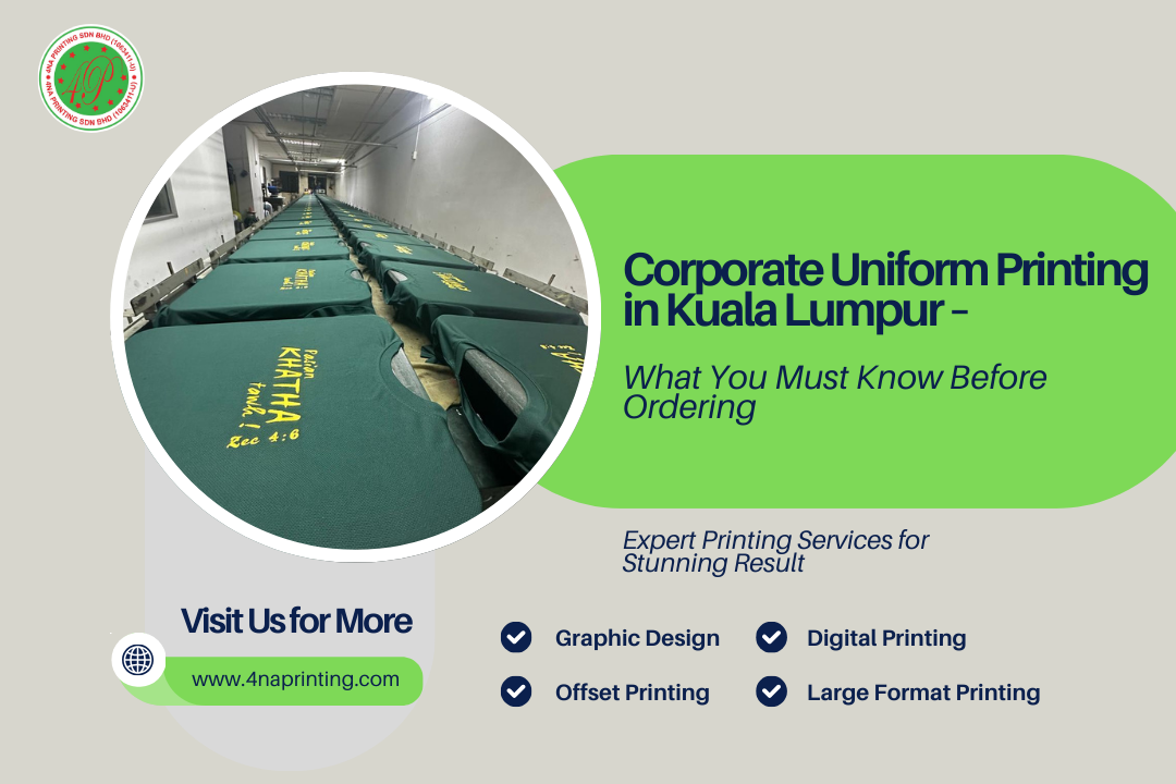 Corporate Uniform Printing in Kuala Lumpur – What You Must Know Before Ordering